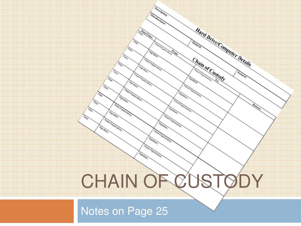 PPT Chain of Custody PowerPoint Presentation, free download ID1410951