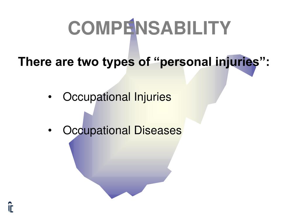 PPT WEST VIRGINIA WORKERS’ COMPENSATION ADJUSTER TRAINING SEMINAR