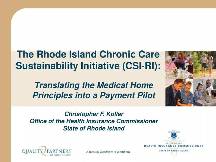 PPT The Rhode Island Chronic Care Sustainability Initiative (CSIRI