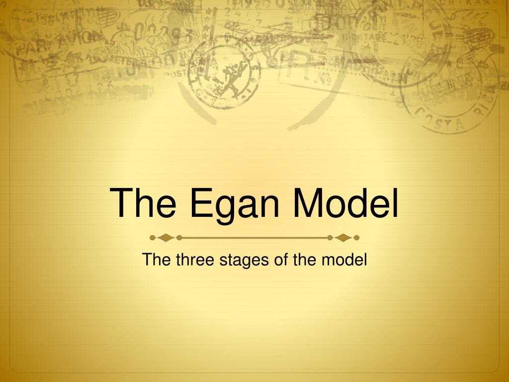 PPT The Egan Model PowerPoint Presentation, free download ID1418966