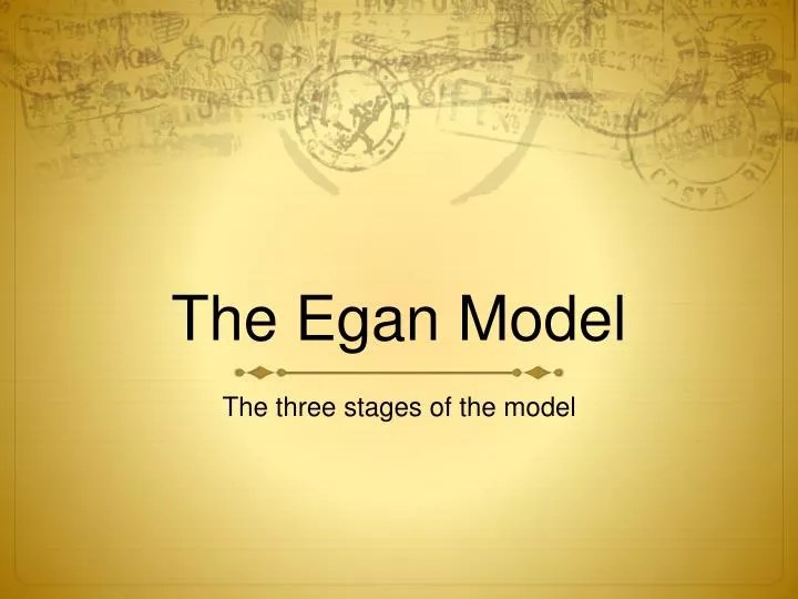 PPT The Egan Model PowerPoint Presentation, free download ID1418966