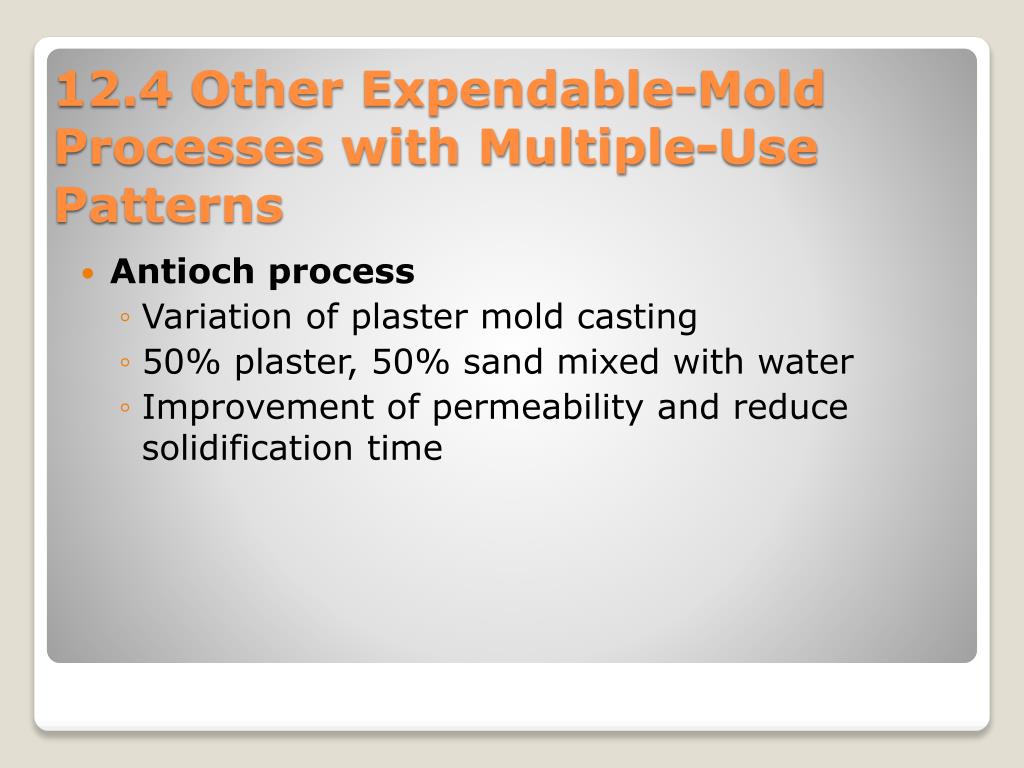 PPT Chapter 12 ExpendableMold Casting Processes (II) EIN 3390