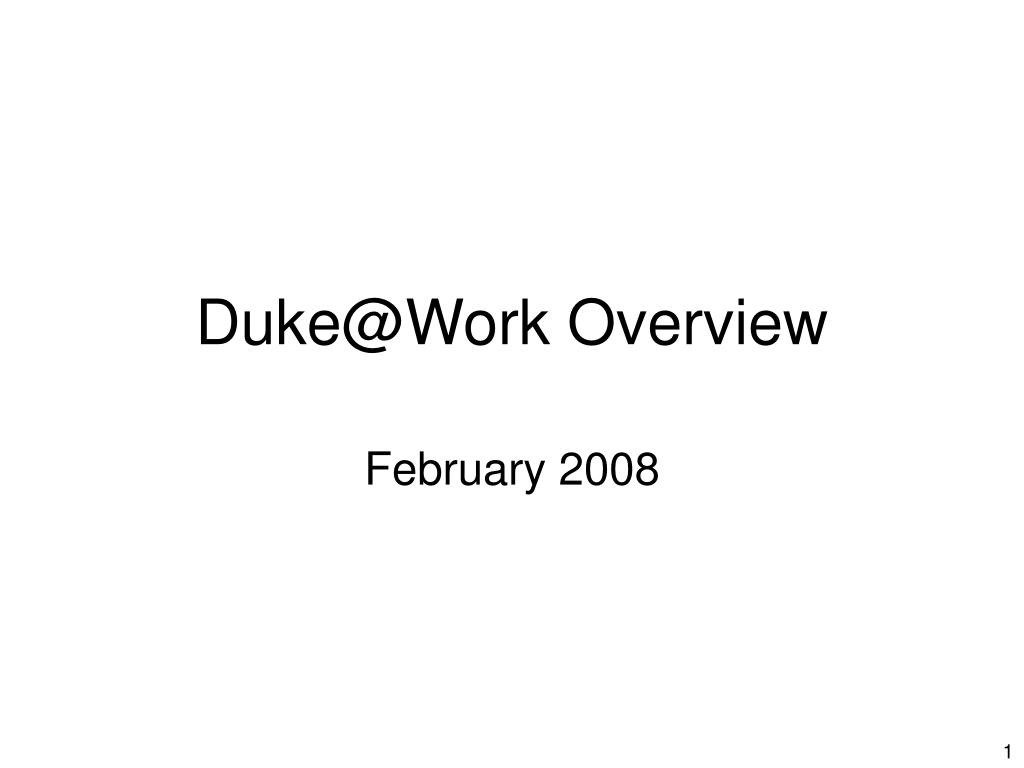 PPT DukeWork Overview PowerPoint Presentation, free download ID142771