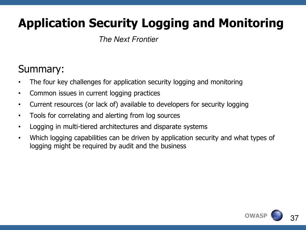 PPT Application Security Logging and Monitoring The Next Frontier