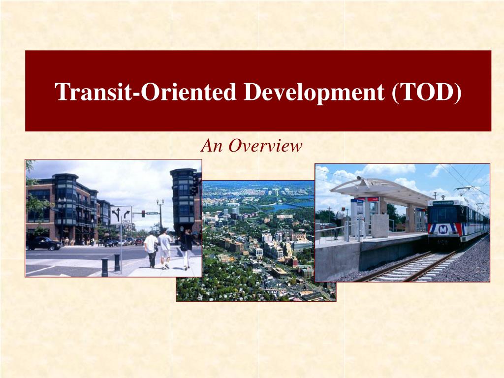 PPT TransitOriented Development (TOD) PowerPoint Presentation, free