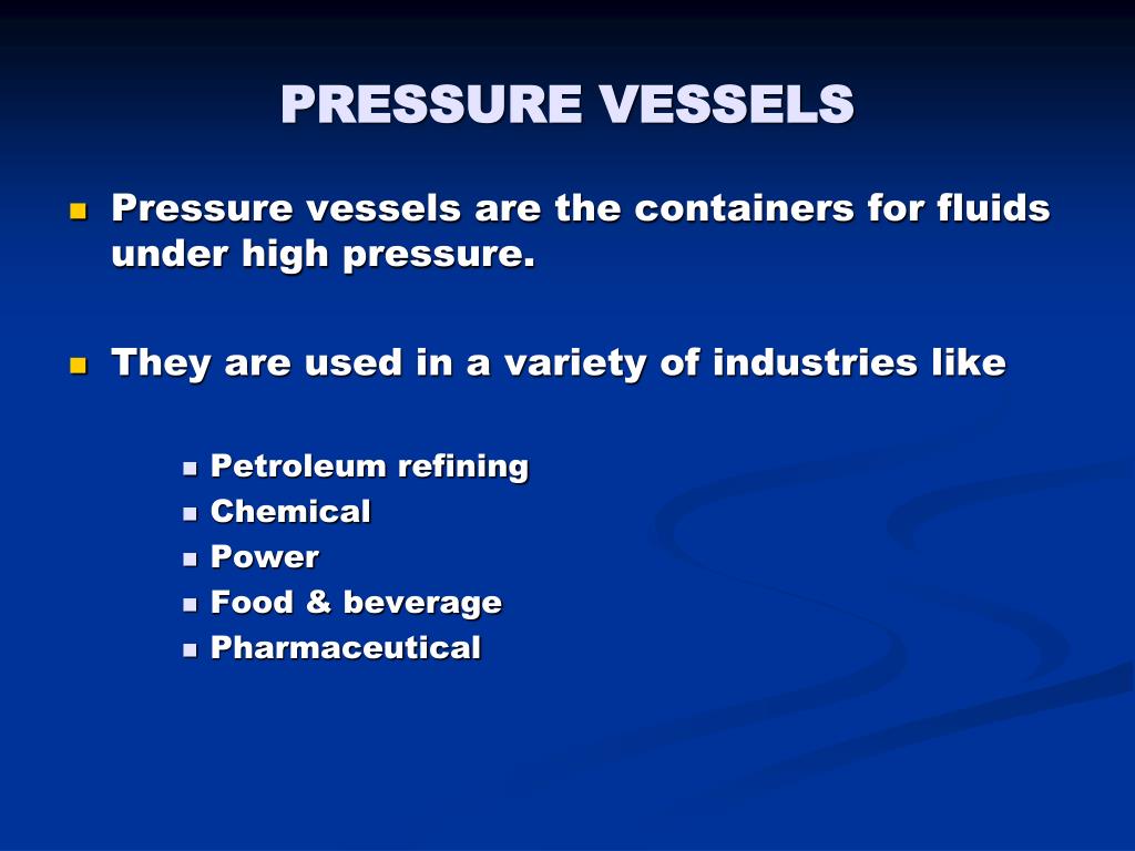 PPT INTRODUCTION TO PRESSURE VESSELS PowerPoint Presentation, free