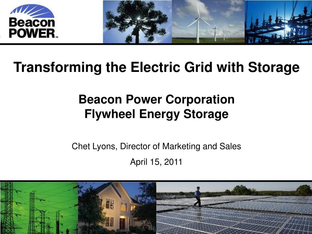 PPT Transforming the Electric Grid with Storage Beacon Power
