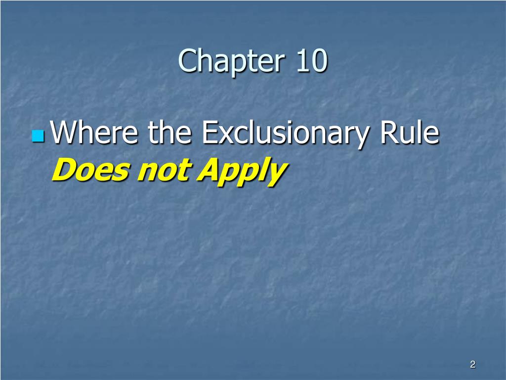 PPT Where does the Exclusionary Rule Not Apply? PowerPoint