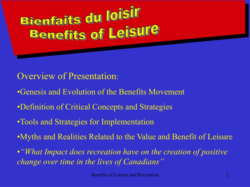 PPT Benefits O leisure PowerPoint Presentation, free download ID