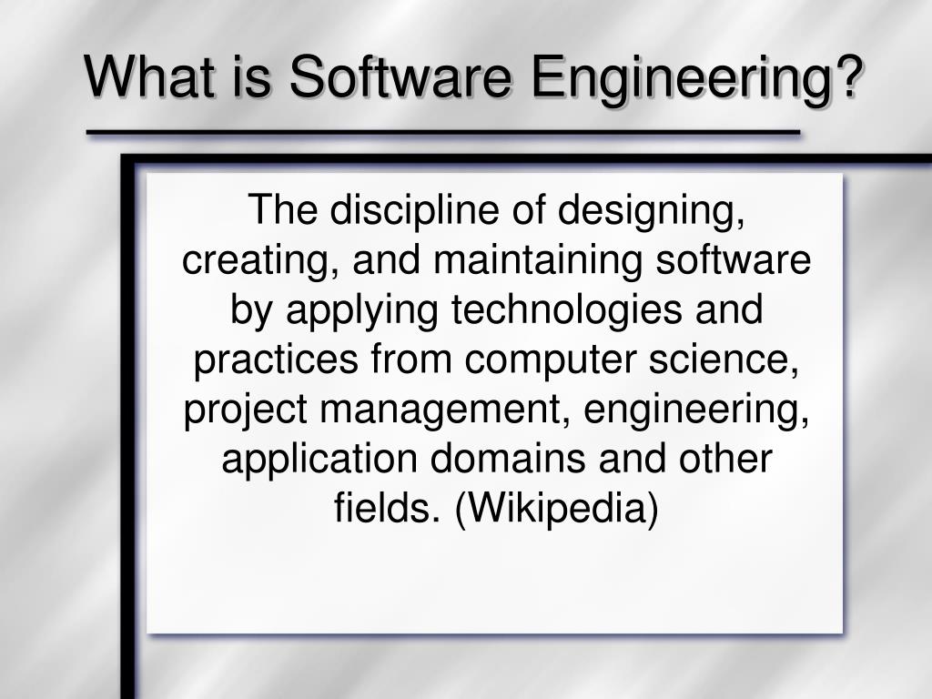 PPT What is Software Engineering? PowerPoint Presentation, free download ID1445928