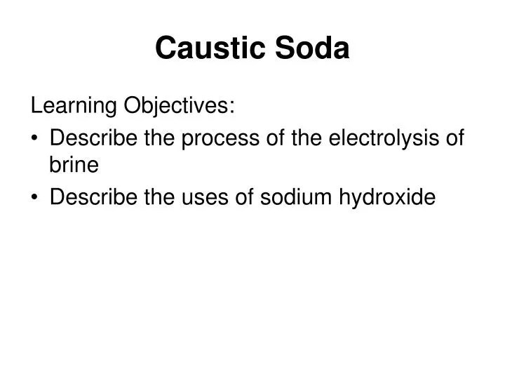 PPT Caustic Soda PowerPoint Presentation, free download ID1446629
