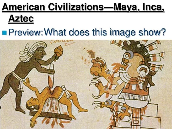 ELI5: The basic differences between the Incas, Mayas, and Aztecs.
