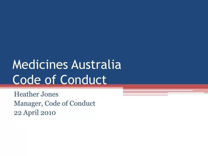 PPT Medicines Australia Code of Conduct PowerPoint Presentation, free download ID1452013