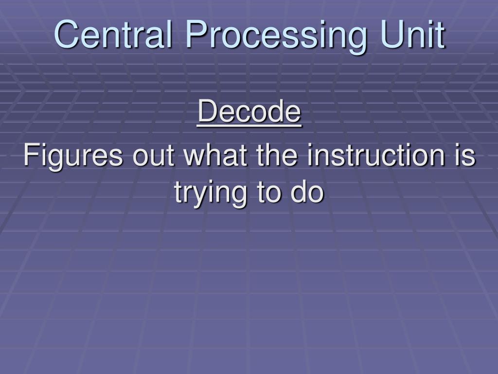 PPT - Central Processing Unit PowerPoint Presentation, free download