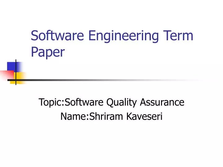 Software Term Paper – Free Examples for Every Cause