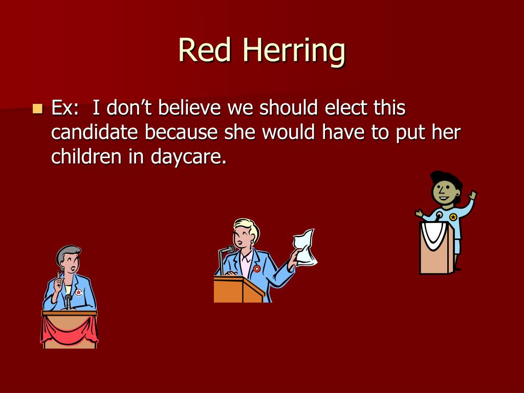 Red herring fallacy real life example axisrilly