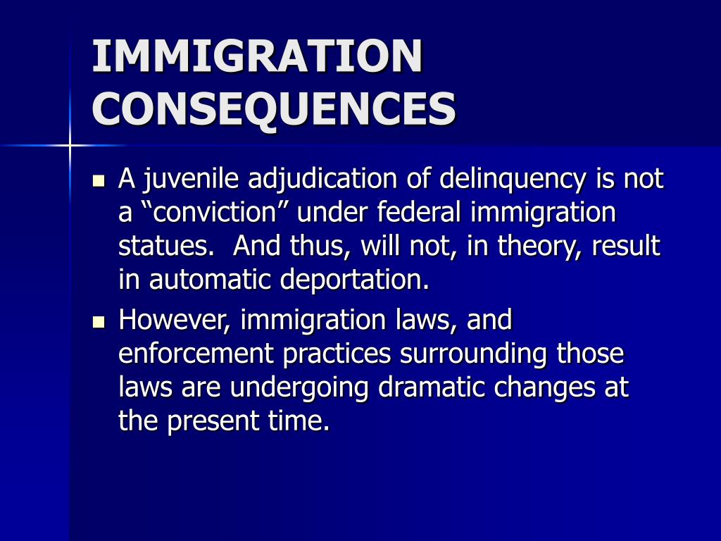 PPT COLLATERAL CONSEQUENCES OF JUVENILE ADJUDICATIONS OF DELINQUENCY