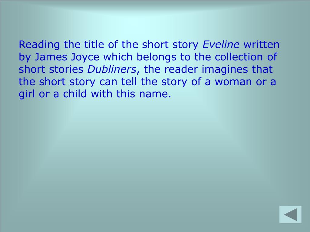 PPT My Personal Reading Of Eveline PowerPoint Presentation, free