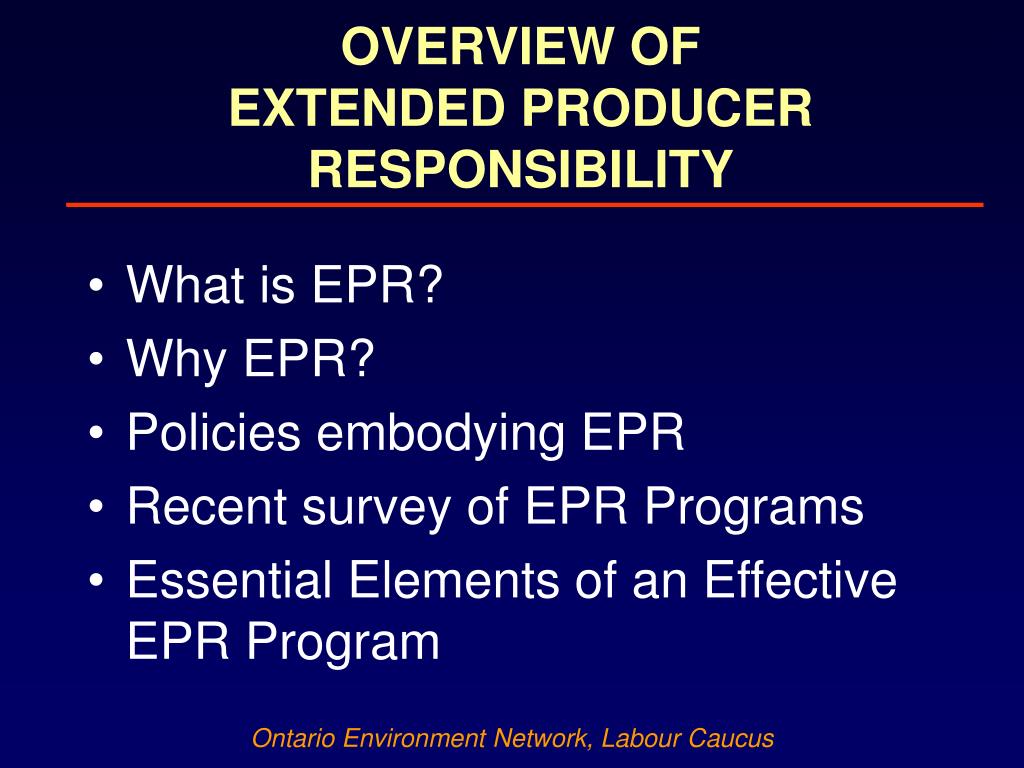 PPT OVERVIEW OF EXTENDED PRODUCER RESPONSIBILITY PowerPoint