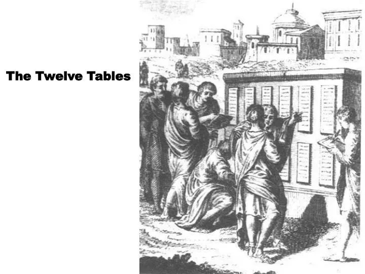 PPT The Twelve Tables PowerPoint Presentation, free download ID1468907