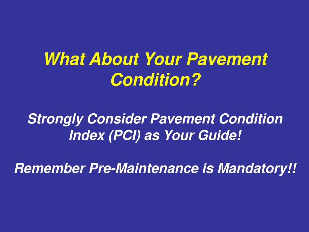 PPT ISS Hot Applied Binder Materials for Pavement Preservation PowerPoint Presentation ID146947