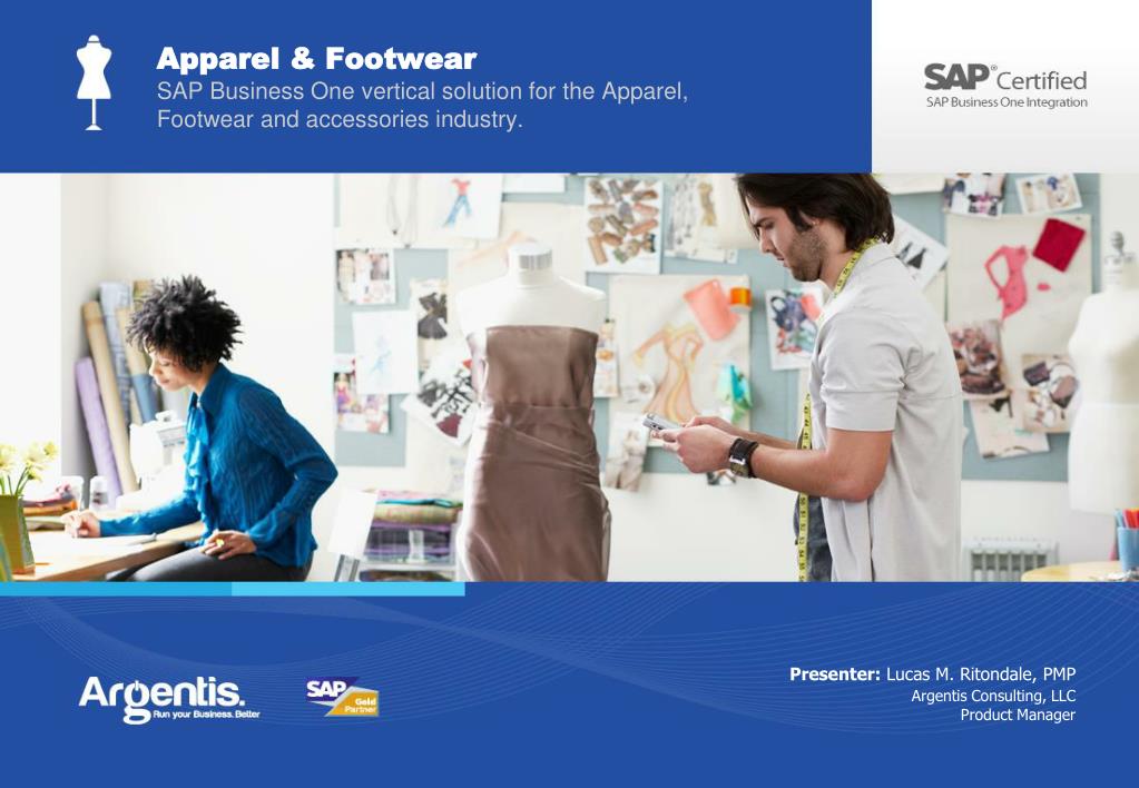 PPT Apparel & Footwear SAP Business One vertical solution for the