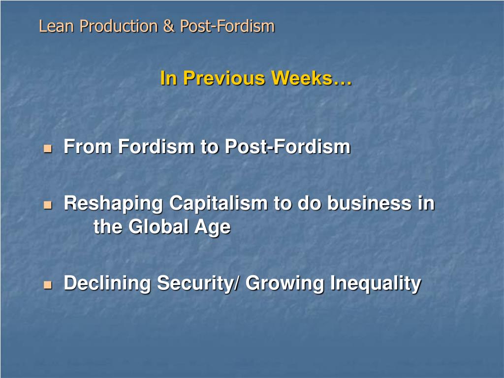 PPT Today’s Lecture Lean Production & PostFordism PowerPoint