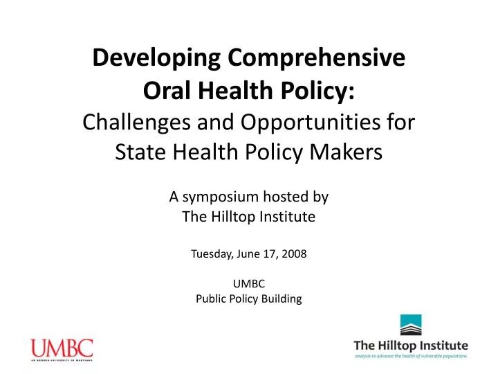 PPT Developing Comprehensive Oral Health Policy Challenges and