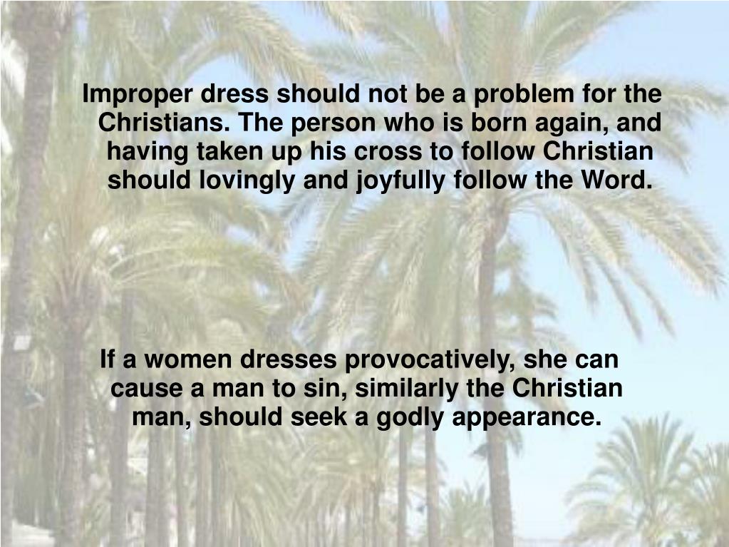 PPT How Should a Christian Dress and Does God Care PowerPoint