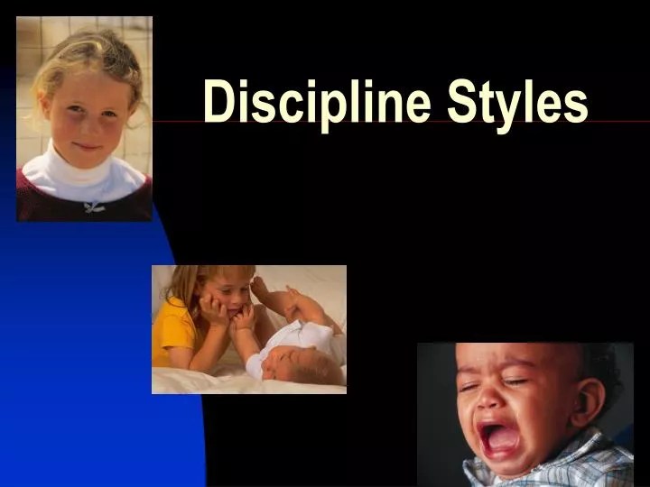 PPT Discipline Styles PowerPoint Presentation, free download ID1487117
