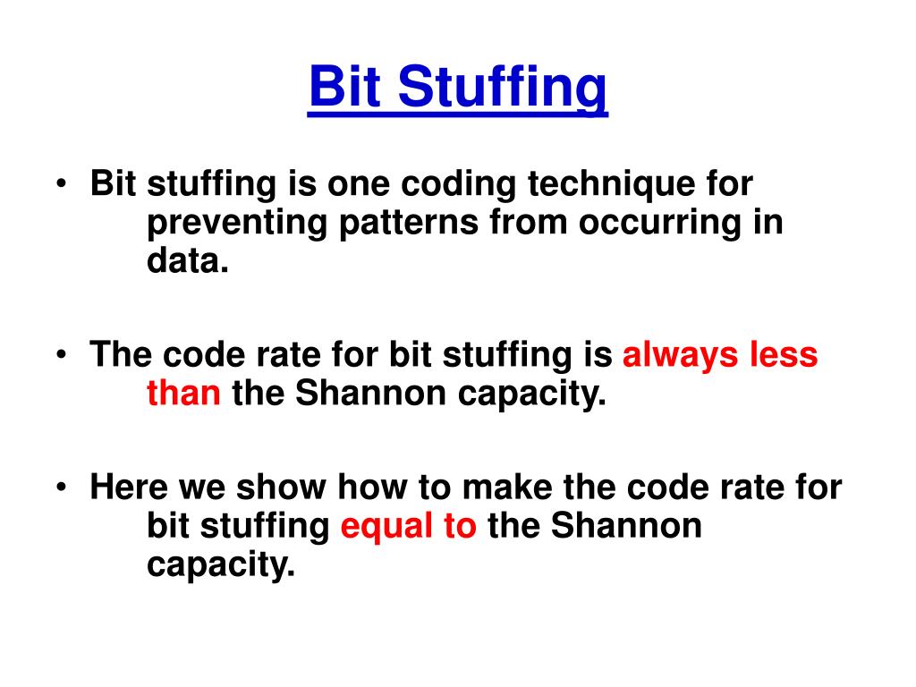 PPT AN IFORMATION THEORETIC APPROACH TO BIT STUFFING FOR NETWORK