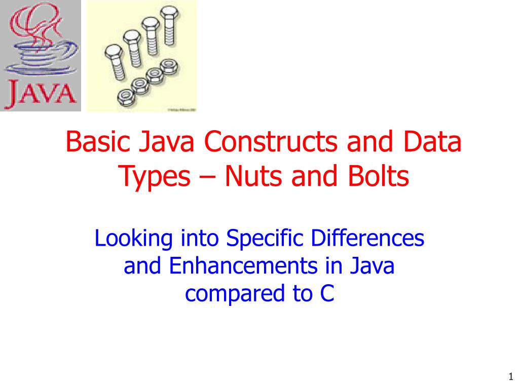 PPT Basic Java Constructs and Data Types Nuts and Bolts PowerPoint