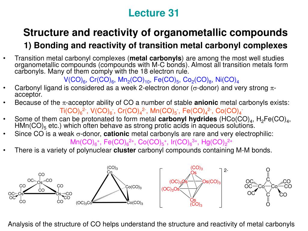 PPT Lecture 31 Structure and reactivity of organometallic compounds 1