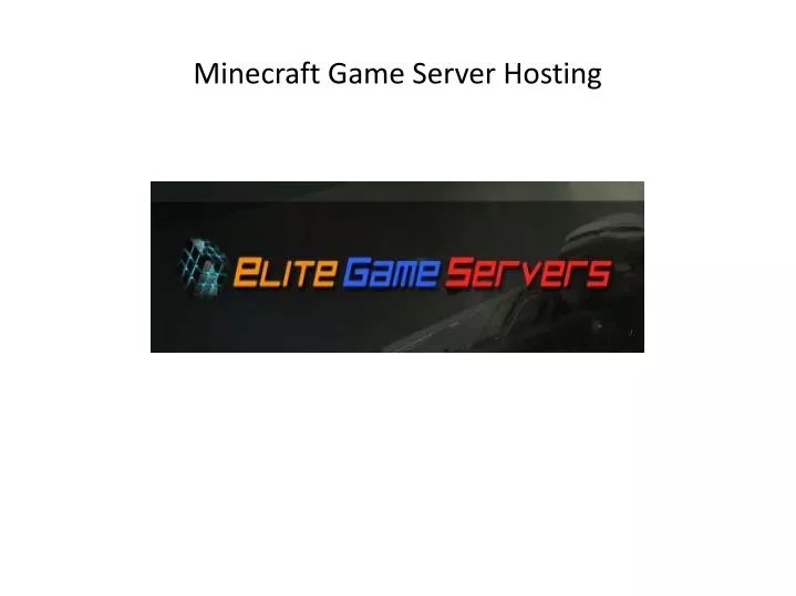 PPT Minecraft Game Server Hosting PowerPoint
