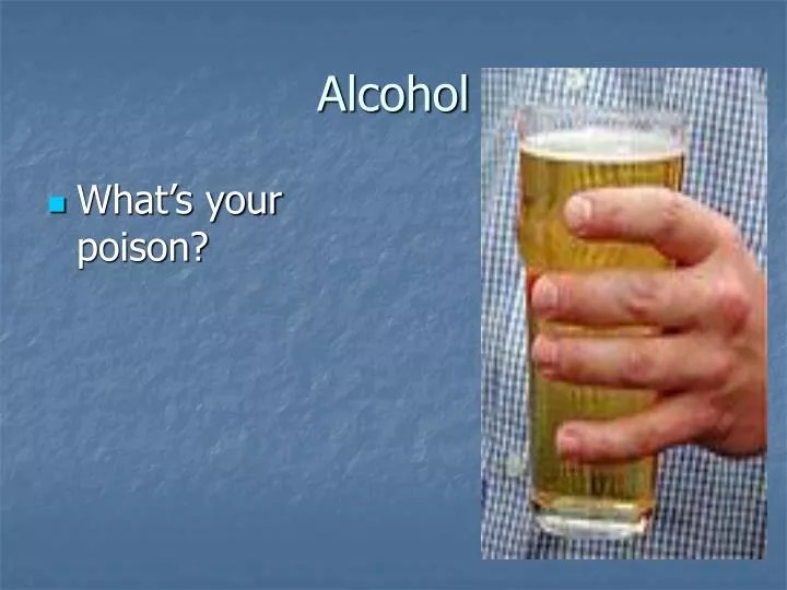 PPT Alcohol PowerPoint Presentation, free download ID150965