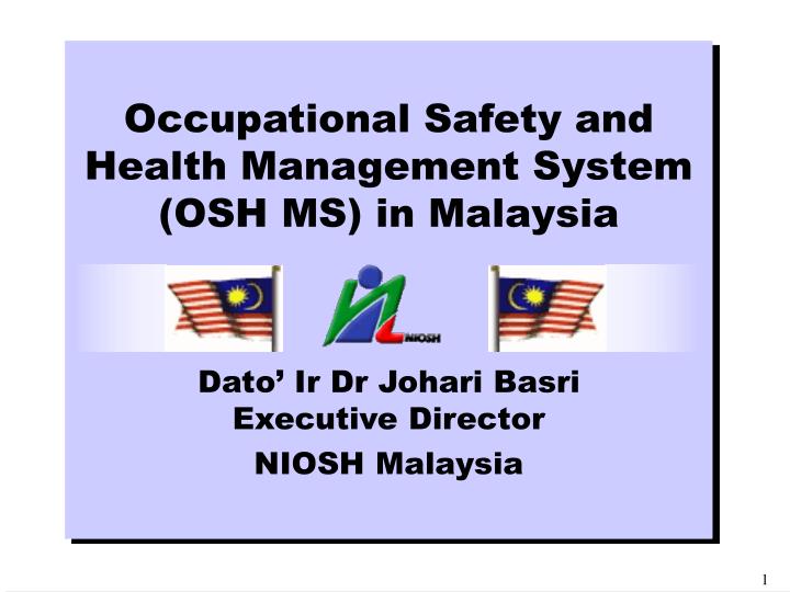 PPT Occupational Safety and Health Management System (OSH MS) in