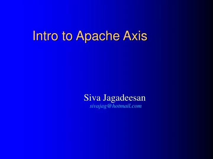 PPT Intro to Apache Axis PowerPoint Presentation, free download ID