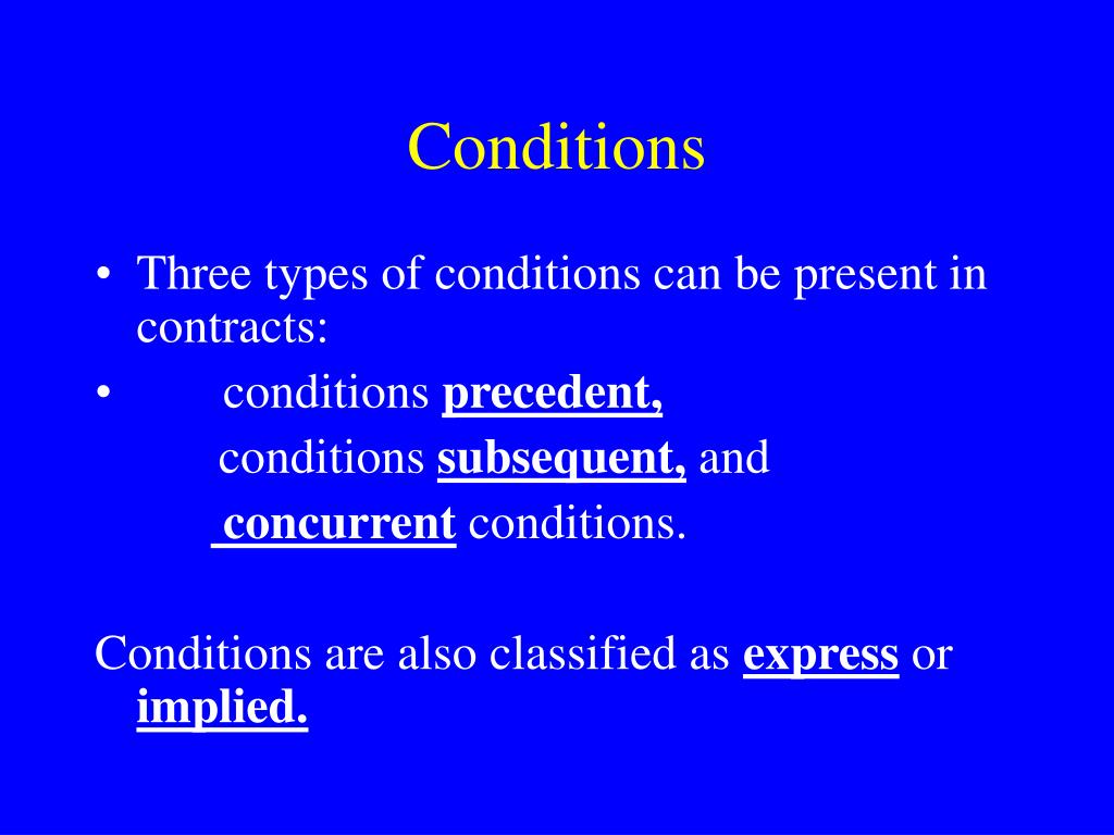 Conditions Precedent