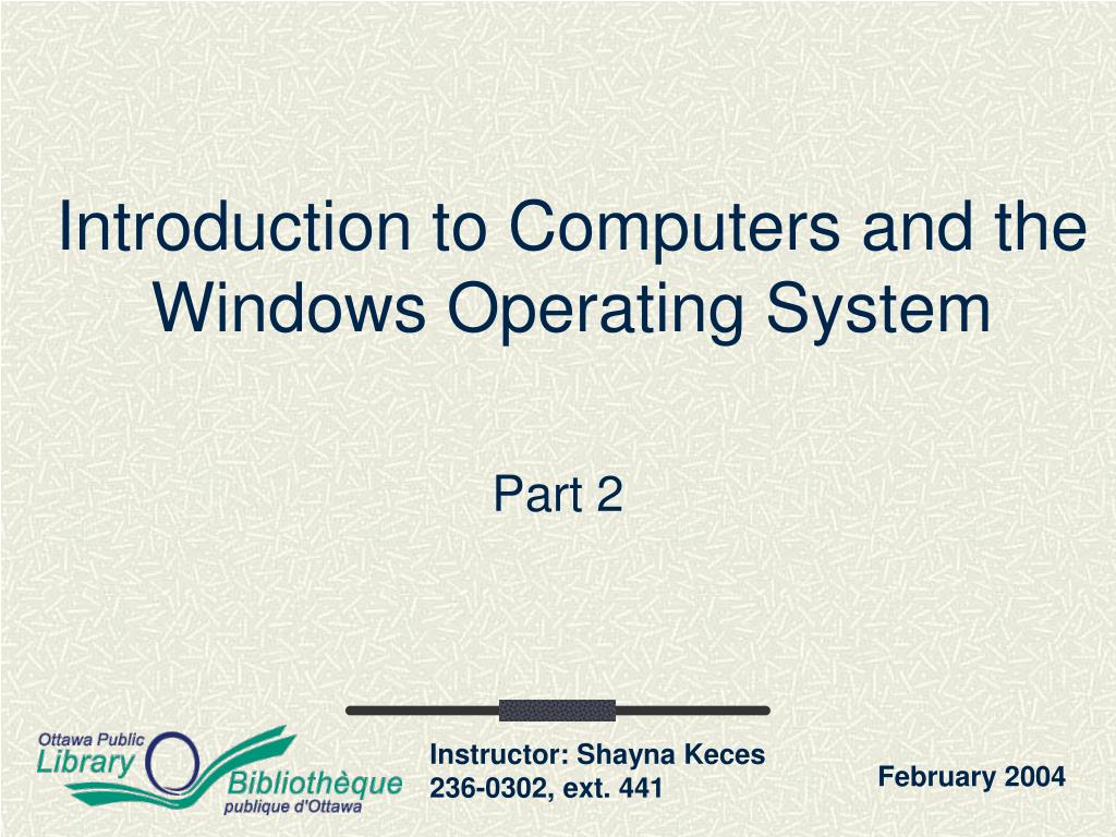 PPT Introduction to Computers and the Windows Operating System