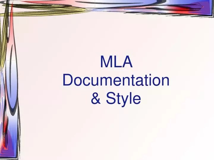 PPT MLA Documentation & Style PowerPoint Presentation, free download
