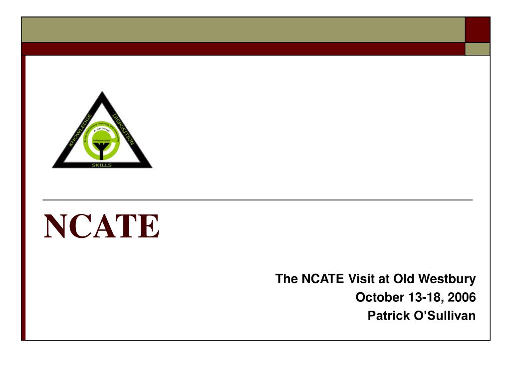 PPT NCATE PowerPoint Presentation, free download ID16080