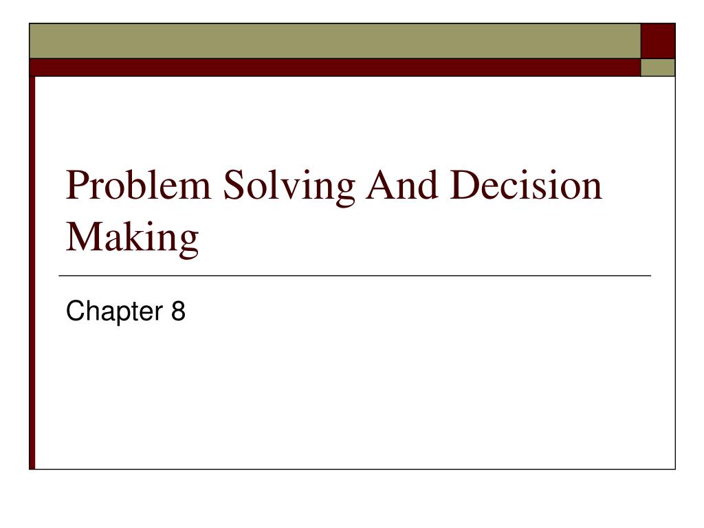 PPT Problem Solving And Decision Making PowerPoint Presentation ID