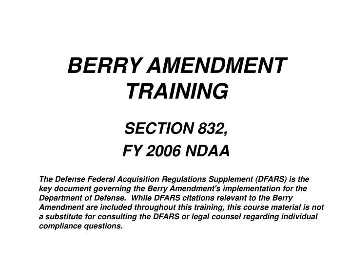 PPT BERRY AMENDMENT TRAINING PowerPoint Presentation, free download