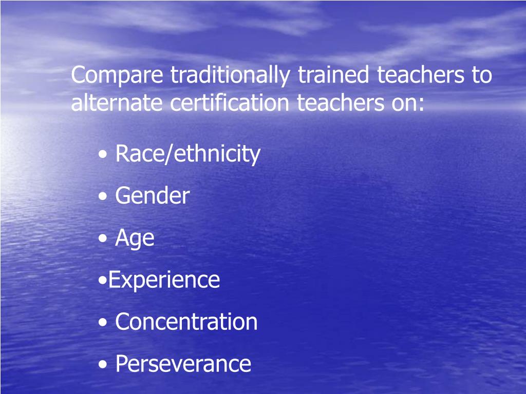 PPT Overview of Alternative Routes to Certification / Licensure