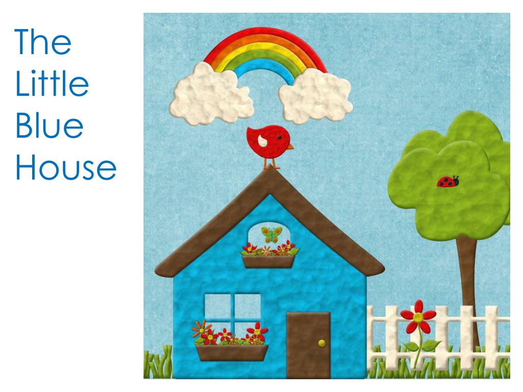 PPT The Little Blue House PowerPoint Presentation, free download ID