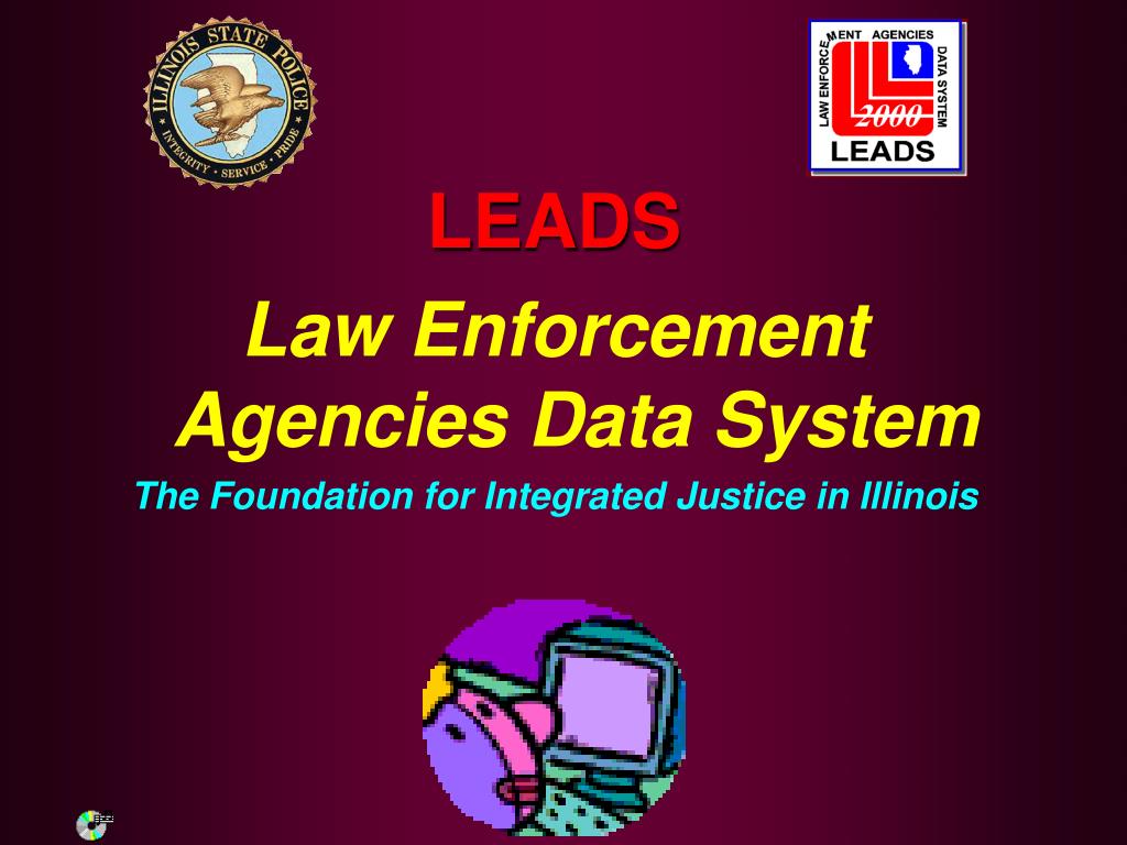PPT LEADS Law Enforcement Agencies Data System The
