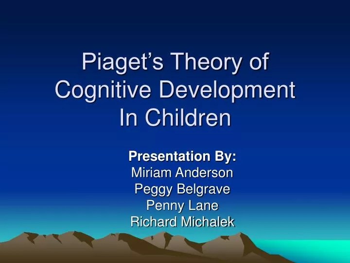 PPT Piaget’s Theory of Cognitive Development In Children PowerPoint