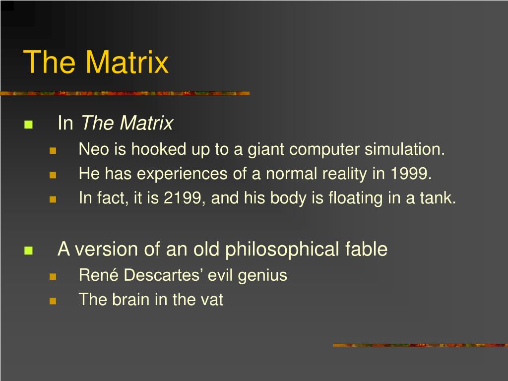 PPT The Matrix as Metaphysics PowerPoint Presentation, free download
