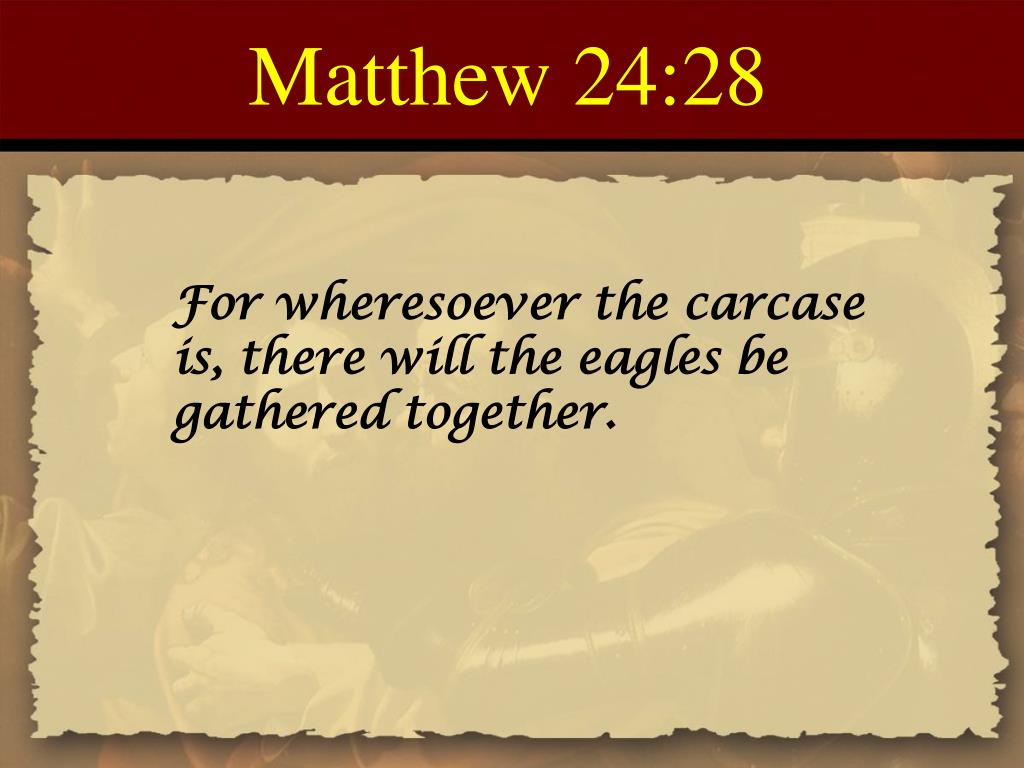 PPT Matthew Chapter 24 PowerPoint Presentation ID179124