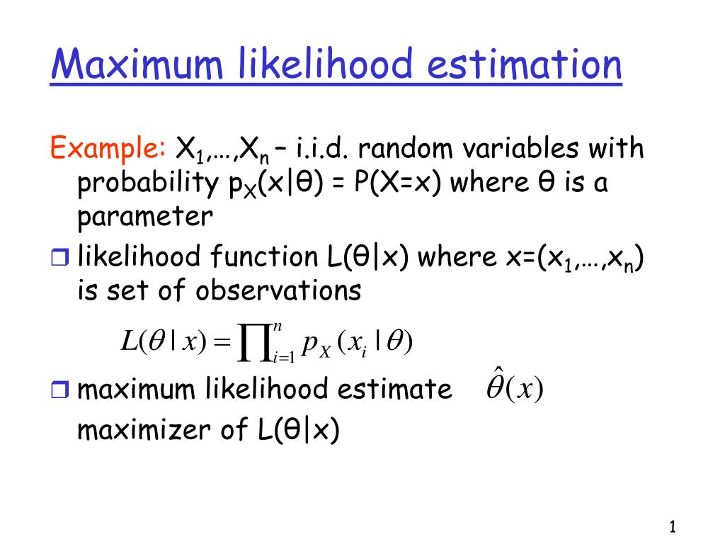 PPT Maximum likelihood estimation PowerPoint Presentation, free